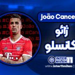 بیوگرافی ژائو کانسلو - João Cancelo