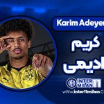 بیوگرافی کریم ادیمی - Karim Adeyemi