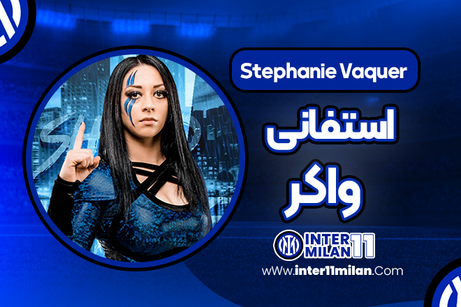 بیوگرافی استفانی واکر – Stephanie Vaquer
