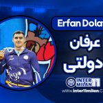 بیوگرافی عرفان دولتی _ Erfan Dolati